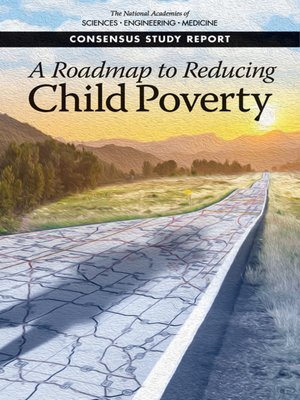 cover image of A Roadmap to Reducing Child Poverty